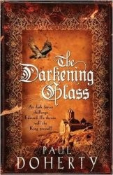 книга The Darkening Glass (Mathilde of Westminster 3)