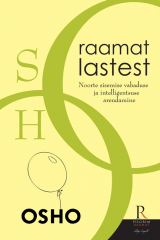 книга Raamat lastest. Osho. Noorte sisemise vabaduse ja intelligentsuse arendamine