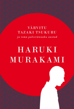 Книга V?rvitu Tazaki Tsukuru ja tema palver?nnaku aastad на ReadRate.com книга V?rvitu Tazaki Tsukuru ja tema palver?nnaku aastad
