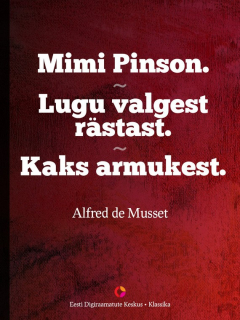 Книга Mimi Pinson. Lugu valgest r?stast. Kaks armukest на ReadRate.com книга Mimi Pinson. Lugu valgest r?stast. Kaks armukest