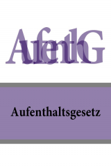 книга Aufenthaltsgesetz – AufenthG