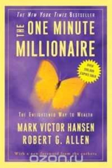 книга The One Minute Millionaire: The Enlightened Way to Wealth