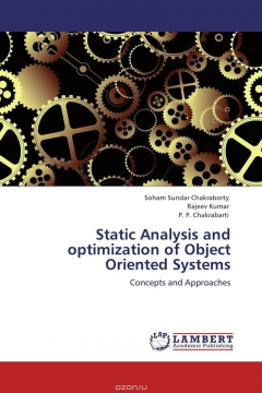 Книга Static Analysis and optimization of Object Oriented Systems на ReadRate.com книга Static Analysis and optimization of Object Oriented Systems