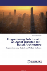 книга Programming Robots with an Agent-Oriented BDI-based Architecture