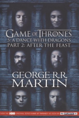 книга Game of Thrones. 5: A Dance with Dragons Part 2: after the Feast