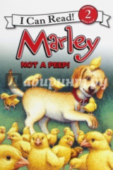 книга Marley: Not a Peep! (Level 2)