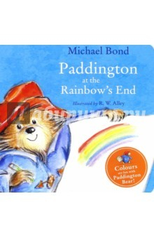 Книга Paddington at the Rainbow's End (board book) на ReadRate.com книга Paddington at the Rainbow's End (board book)