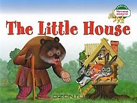 Книга The Little House / Теремок на ReadRate.com книга The Little House / Теремок