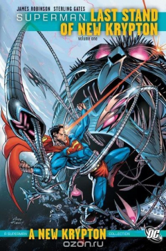 Книга Superman: Last Stand of New Krypton Vol. 1 на ReadRate.com книга Superman: Last Stand of New Krypton Vol. 1
