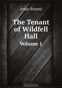 Книга The Tenant of Wildfell Hall на ReadRate.com книга The Tenant of Wildfell Hall