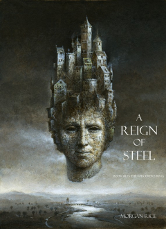 Книга A Reign of Steel на ReadRate.com книга A Reign of Steel