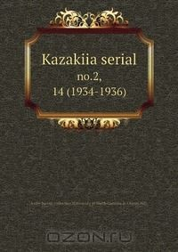 Книга Kazakiia serial на ReadRate.com книга Kazakiia serial