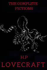 книга The Complete Fiction of H. P. Lovecraft