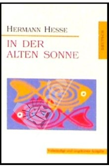 Книга In Der Alten Sonne (рассказы на немецком языке) на ReadRate.com книга In Der Alten Sonne (рассказы на немецком языке)