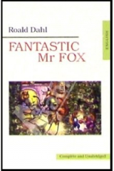 книга Fantastic Mr Fox (Потрясающий Мистер Лис: на английском языке)