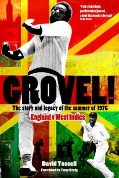 Книга Grovel!: The Story and Legacy of the Summer of 1976 на ReadRate.com книга Grovel!: The Story and Legacy of the Summer of 1976