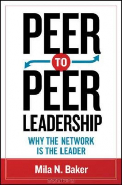 книга Peer-to-Peer Leadership