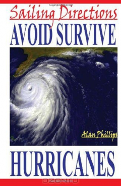 Книга Sailing Directions Avoid Survive Hurricanes на ReadRate.com книга Sailing Directions Avoid Survive Hurricanes