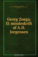 книга Georg Zoega. Et mindeskrift af A.D. Jorgensen