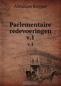 Книга Parlementaire redevoeringen на ReadRate.com книга Parlementaire redevoeringen