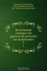 книга Beschrijvende catalogus van gegraveerde portretten van Nederlanders