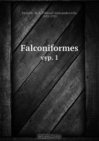 Книга Falconiformes на ReadRate.com книга Falconiformes