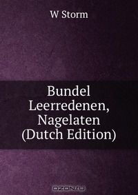 Книга Bundel Leerredenen, Nagelaten (Dutch Edition) на ReadRate.com книга Bundel Leerredenen, Nagelaten (Dutch Edition)