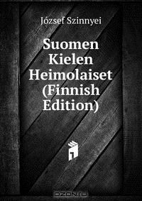 Книга Suomen Kielen Heimolaiset (Finnish Edition) на ReadRate.com книга Suomen Kielen Heimolaiset (Finnish Edition)