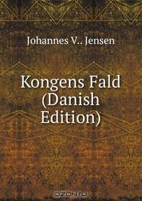 Книга Kongens Fald (Danish Edition) на ReadRate.com книга Kongens Fald (Danish Edition)