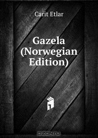 Книга Gazela (Norwegian Edition) на ReadRate.com книга Gazela (Norwegian Edition)