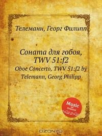Книга Соната для гобоя, TWV 51:f2 на ReadRate.com книга Соната для гобоя, TWV 51:f2