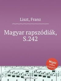 Книга Венгерские рапсодии, S.242 на ReadRate.com книга Венгерские рапсодии, S.242
