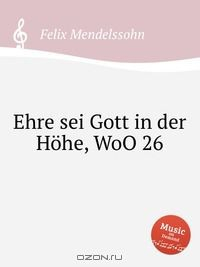 Книга Слава Богу Всевышнему, WoO 26 на ReadRate.com книга Слава Богу Всевышнему, WoO 26