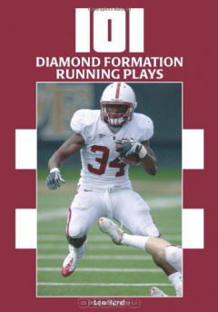 Книга 101 Diamond Formation Running Plays на ReadRate.com книга 101 Diamond Formation Running Plays