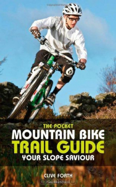 Книга Pocket Mountain Bike Trail Guide: Your Slope Saviour на ReadRate.com книга Pocket Mountain Bike Trail Guide: Your Slope Saviour
