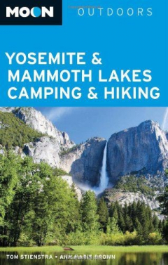 Книга Moon Yosemite & Mammoth Lakes Camping & Hiking (Moon Outdoors) на ReadRate.com книга Moon Yosemite & Mammoth Lakes Camping & Hiking (Moon Outdoors)