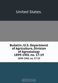 Книга Bulletin /U.S. Department of Agriculture, Division of Agrostology. на ReadRate.com книга Bulletin /U.S. Department of Agriculture, Division of Agrostology.