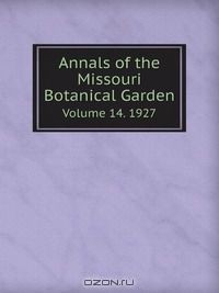 Книга Annals of the Missouri Botanical Garden на ReadRate.com книга Annals of the Missouri Botanical Garden