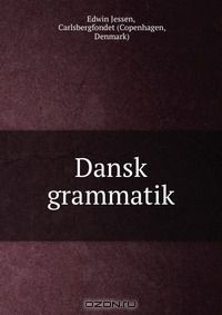 Книга Dansk grammatik на ReadRate.com книга Dansk grammatik