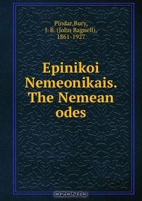 Книга Epinikoi Nemeonikais. The Nemean odes на ReadRate.com книга Epinikoi Nemeonikais. The Nemean odes