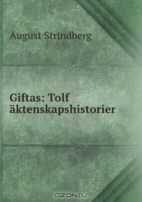 Книга Giftas: Tolf aktenskapshistorier на ReadRate.com книга Giftas: Tolf aktenskapshistorier