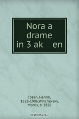 книга Nora a drame in 3 ak? en