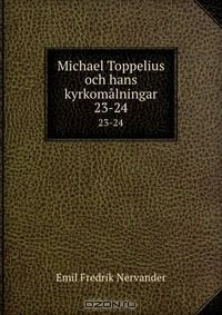 Книга Michael Toppelius och hans kyrkomalningar на ReadRate.com книга Michael Toppelius och hans kyrkomalningar