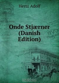 Книга Onde Stj?rner (Danish Edition) на ReadRate.com книга Onde Stj?rner (Danish Edition)