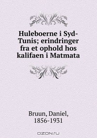 Книга Huleboerne i Syd-Tunis на ReadRate.com книга Huleboerne i Syd-Tunis