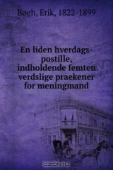 книга En liden hverdags-postille, indeholdende femten verdslige praekener for menigmand