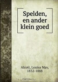 Книга Spelden, en ander klein goed на ReadRate.com книга Spelden, en ander klein goed