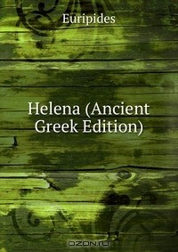 Книга Helena (Ancient Greek Edition) на ReadRate.com книга Helena (Ancient Greek Edition)