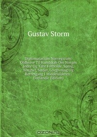 Книга Diplomatarium Norvegicum: Oldbreve Til Kundskab Om Norges Indre Og Ydre Forholde, Sprog, Sl?gter, S?der, Lovgivning Og Rettergang I Middelalderen . (Icelandic Edition) на ReadRate.com книга Diplomatarium Norvegicum: Oldbreve Til Kundskab Om Norges Indre Og Ydre Forholde, Sprog, Sl?gter, S?der, Lovgivning Og Rettergang I Middelalderen . (Icelandic Edition)