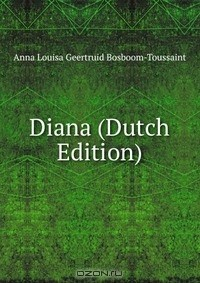 Книга Diana (Dutch Edition) на ReadRate.com книга Diana (Dutch Edition)